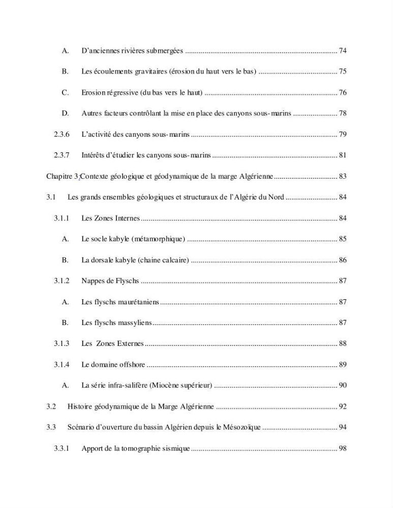 Evaluation géomorphologique de la marge continentale Ouest Algérienne (Oran - Ténés )