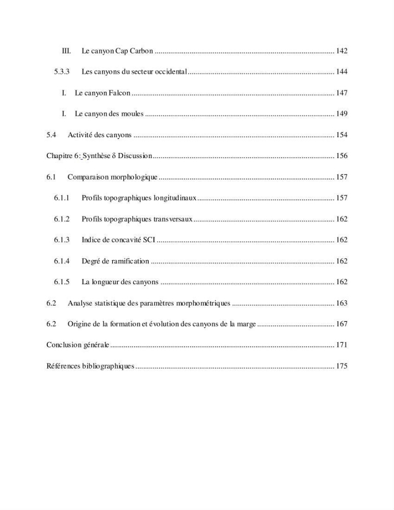 Evaluation géomorphologique de la marge continentale Ouest Algérienne (Oran - Ténés )