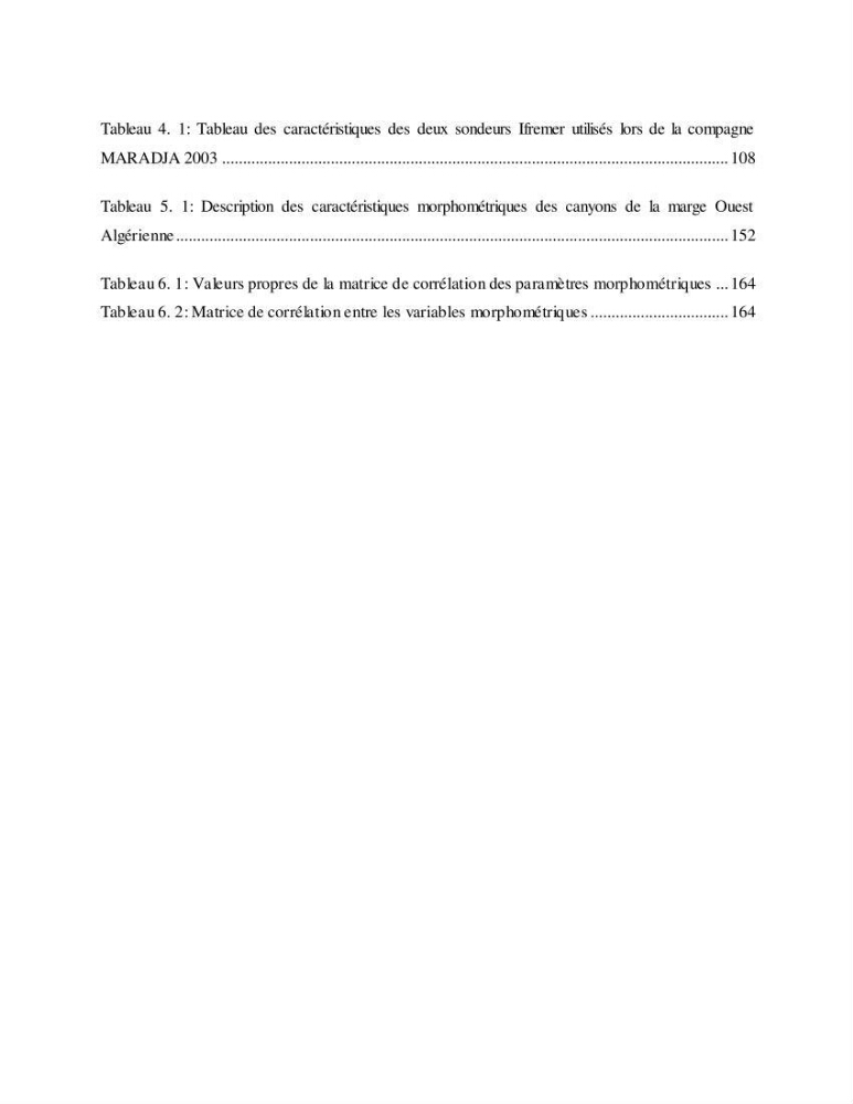 Evaluation géomorphologique de la marge continentale Ouest Algérienne (Oran - Ténés )