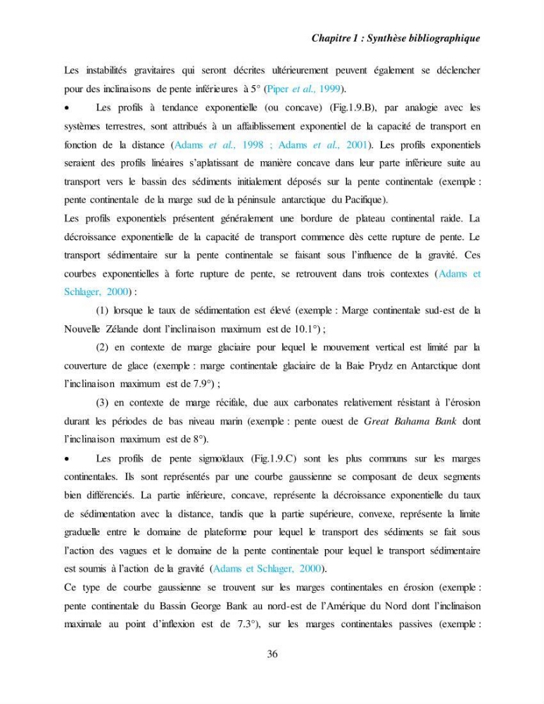 Evaluation géomorphologique de la marge continentale Ouest Algérienne (Oran - Ténés )