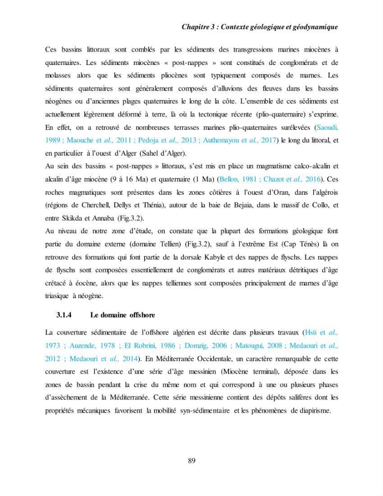 Evaluation géomorphologique de la marge continentale Ouest Algérienne (Oran - Ténés )