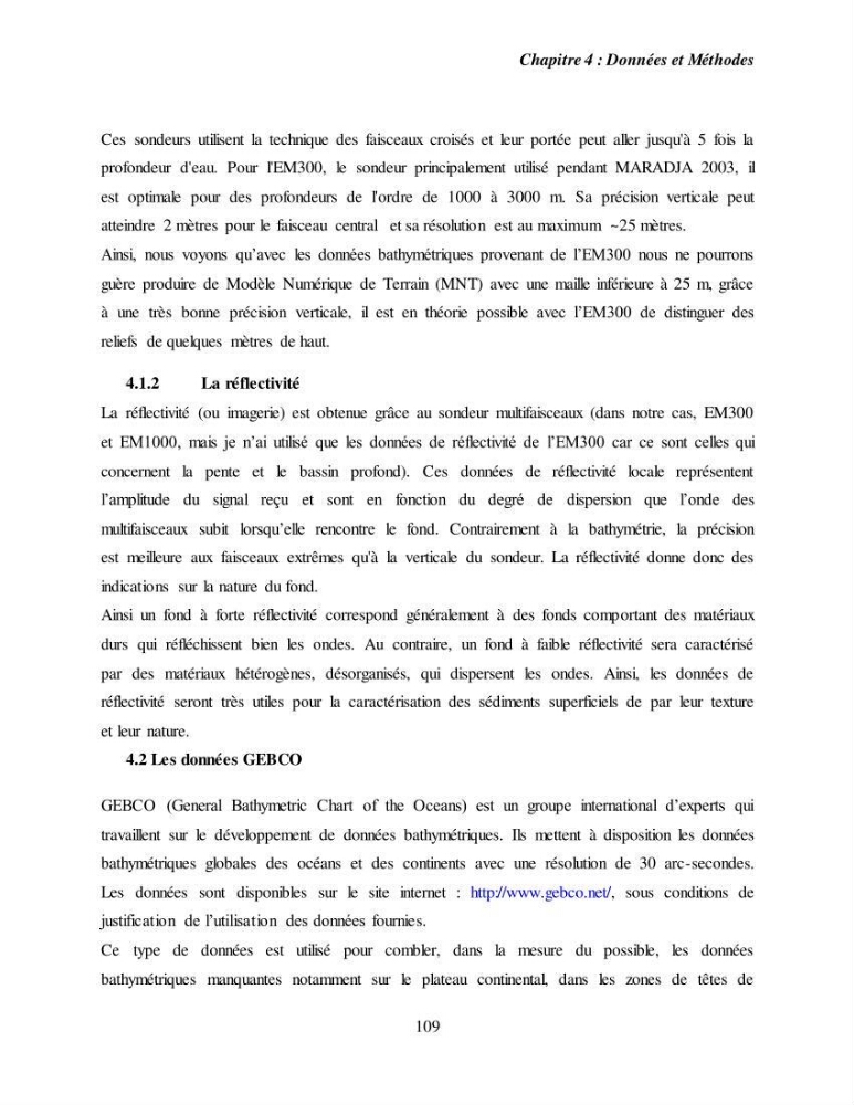 Evaluation géomorphologique de la marge continentale Ouest Algérienne (Oran - Ténés )