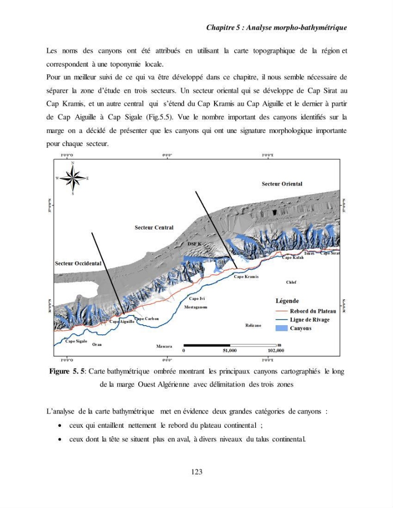 Evaluation géomorphologique de la marge continentale Ouest Algérienne (Oran - Ténés )