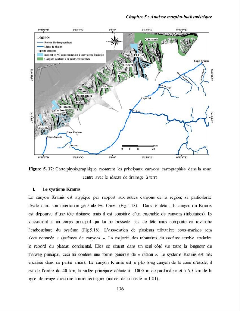 Evaluation géomorphologique de la marge continentale Ouest Algérienne (Oran - Ténés )