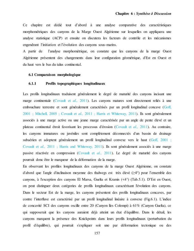 Evaluation géomorphologique de la marge continentale Ouest Algérienne (Oran - Ténés )