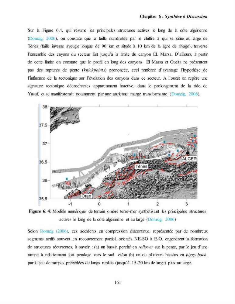 Evaluation géomorphologique de la marge continentale Ouest Algérienne (Oran - Ténés )
