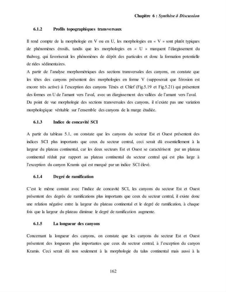 Evaluation géomorphologique de la marge continentale Ouest Algérienne (Oran - Ténés )