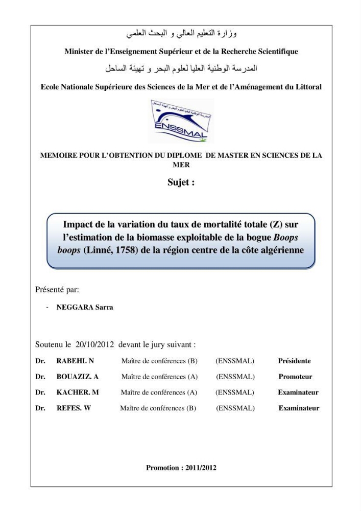Impact de la variation du taux de mortalité totale (Z) sur l\'estimation de la biomasse exploitable de la bogue Boops boops (Linné, 1758) de la région centre de la côte algérienne