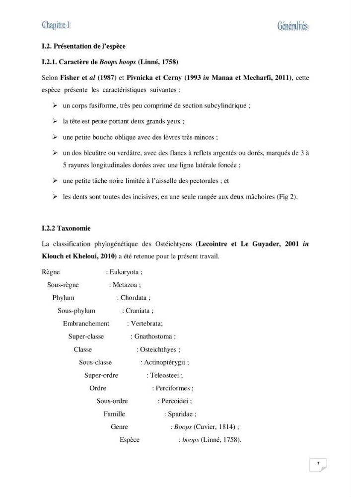 Impact de la variation du taux de mortalité totale (Z) sur l\'estimation de la biomasse exploitable de la bogue Boops boops (Linné, 1758) de la région centre de la côte algérienne