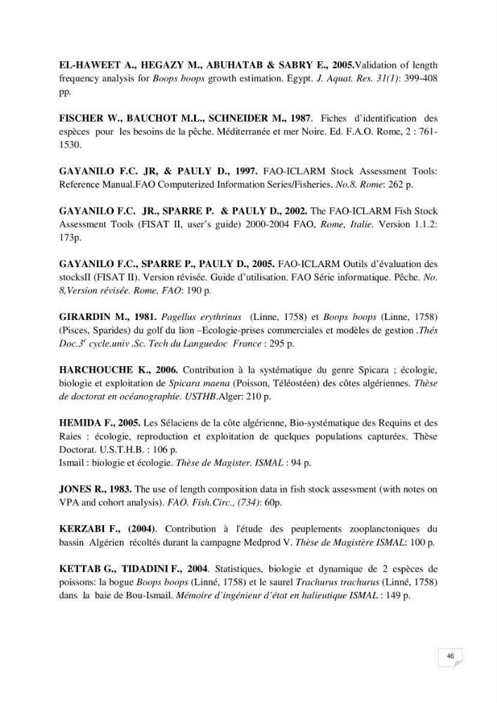 Impact de la variation du taux de mortalité totale (Z) sur l\'estimation de la biomasse exploitable de la bogue Boops boops (Linné, 1758) de la région centre de la côte algérienne
