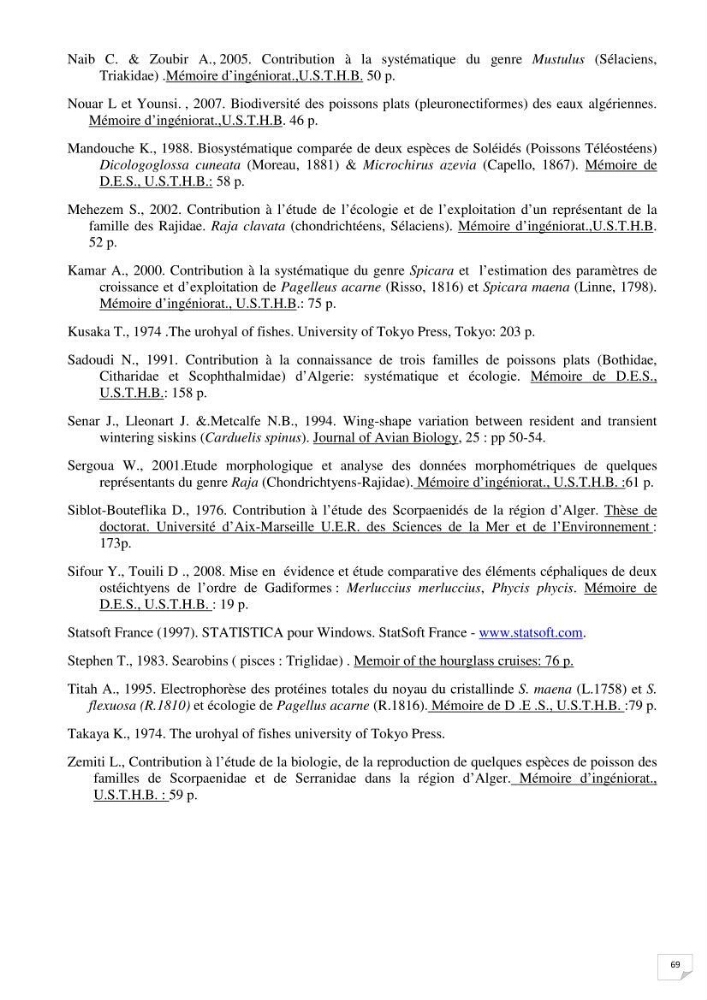Contribution à la systématique des Triglidae (Osteichthyens, Scrpaeniformes) du bassin Algérien: