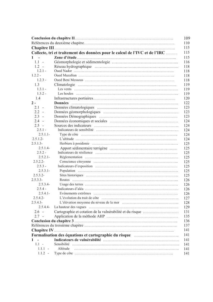 Indice de vulnérabilité et de risque côtier pour l\'évaluation du risque d\'érosin et de submerstion dans le littoral centre Algérien (cas de la baie de Bouismal )