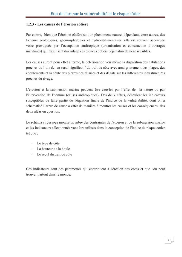 Indice de vulnérabilité et de risque côtier pour l\'évaluation du risque d\'érosin et de submerstion dans le littoral centre Algérien (cas de la baie de Bouismal )