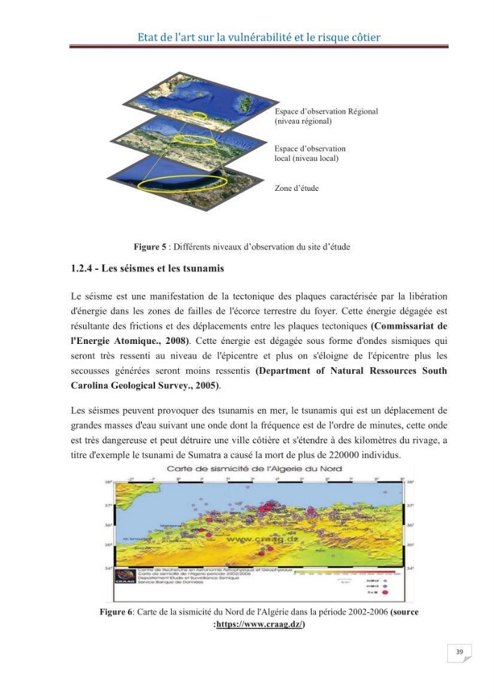 Indice de vulnérabilité et de risque côtier pour l\'évaluation du risque d\'érosin et de submerstion dans le littoral centre Algérien (cas de la baie de Bouismal )