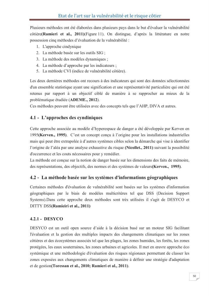 Indice de vulnérabilité et de risque côtier pour l\'évaluation du risque d\'érosin et de submerstion dans le littoral centre Algérien (cas de la baie de Bouismal )