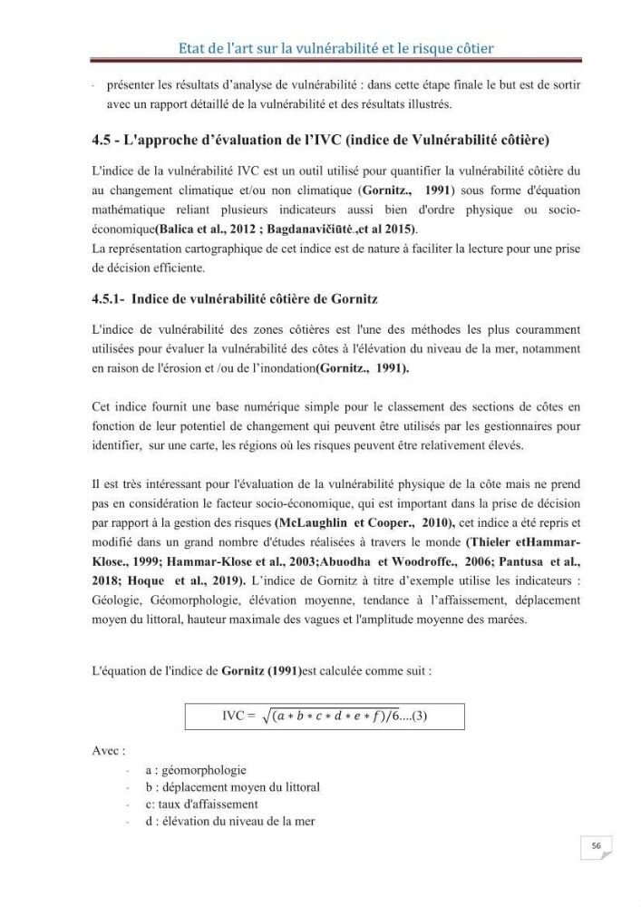 Indice de vulnérabilité et de risque côtier pour l\'évaluation du risque d\'érosin et de submerstion dans le littoral centre Algérien (cas de la baie de Bouismal )