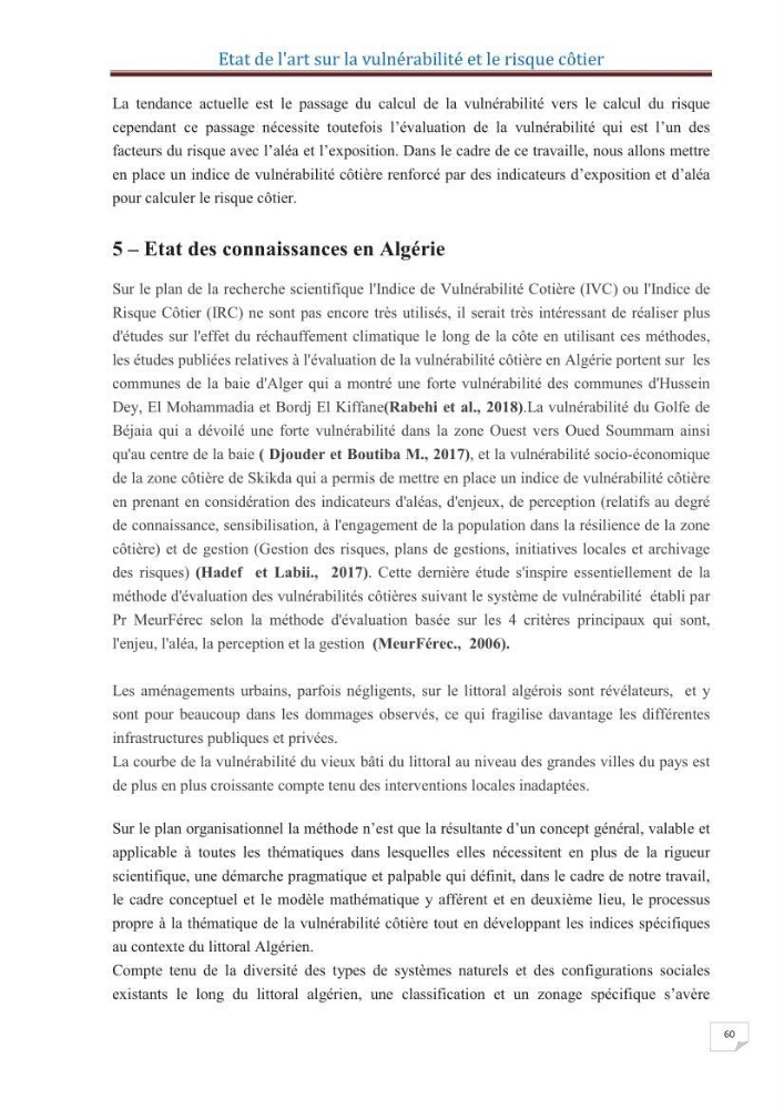 Indice de vulnérabilité et de risque côtier pour l\'évaluation du risque d\'érosin et de submerstion dans le littoral centre Algérien (cas de la baie de Bouismal )