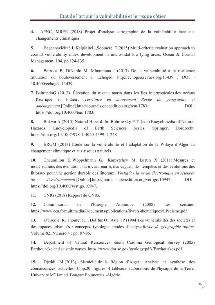 Indice de vulnérabilité et de risque côtier pour l\'évaluation du risque d\'érosin et de submerstion dans le littoral centre Algérien (cas de la baie de Bouismal )