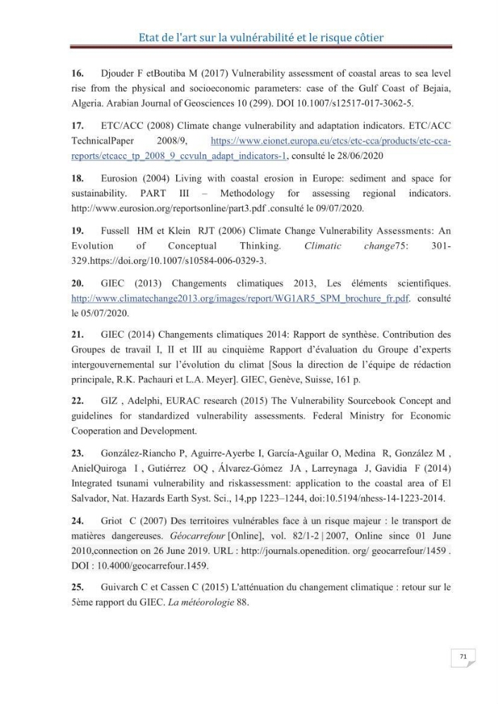 Indice de vulnérabilité et de risque côtier pour l\'évaluation du risque d\'érosin et de submerstion dans le littoral centre Algérien (cas de la baie de Bouismal )