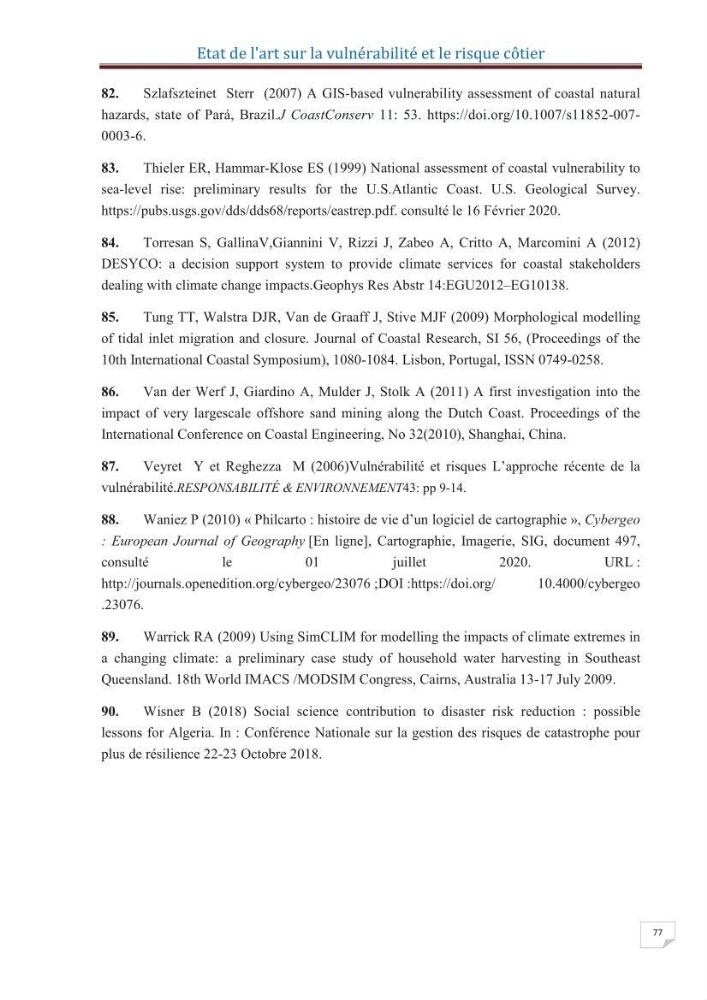Indice de vulnérabilité et de risque côtier pour l\'évaluation du risque d\'érosin et de submerstion dans le littoral centre Algérien (cas de la baie de Bouismal )