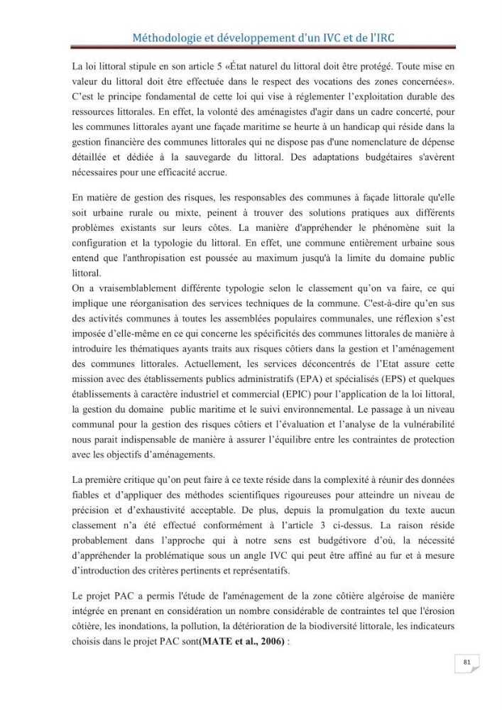 Indice de vulnérabilité et de risque côtier pour l\'évaluation du risque d\'érosin et de submerstion dans le littoral centre Algérien (cas de la baie de Bouismal )