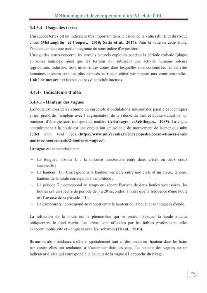 Indice de vulnérabilité et de risque côtier pour l\'évaluation du risque d\'érosin et de submerstion dans le littoral centre Algérien (cas de la baie de Bouismal )