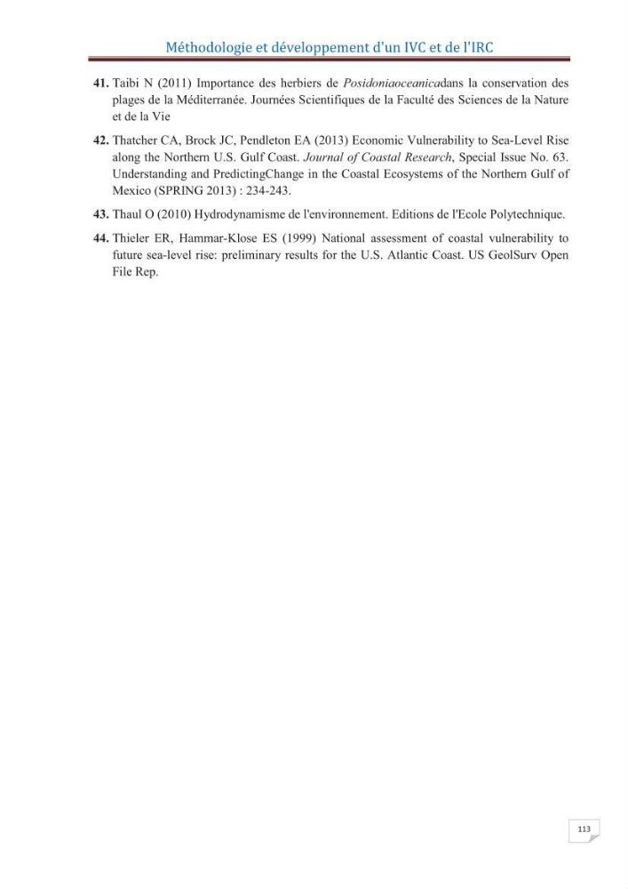 Indice de vulnérabilité et de risque côtier pour l\'évaluation du risque d\'érosin et de submerstion dans le littoral centre Algérien (cas de la baie de Bouismal )