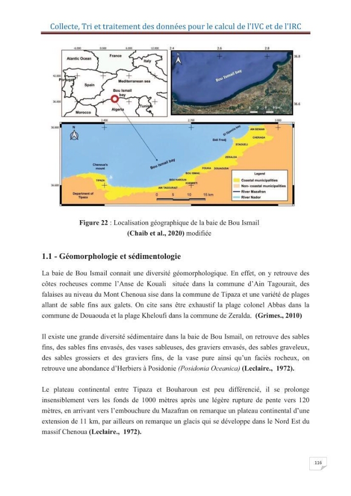 Indice de vulnérabilité et de risque côtier pour l\'évaluation du risque d\'érosin et de submerstion dans le littoral centre Algérien (cas de la baie de Bouismal )
