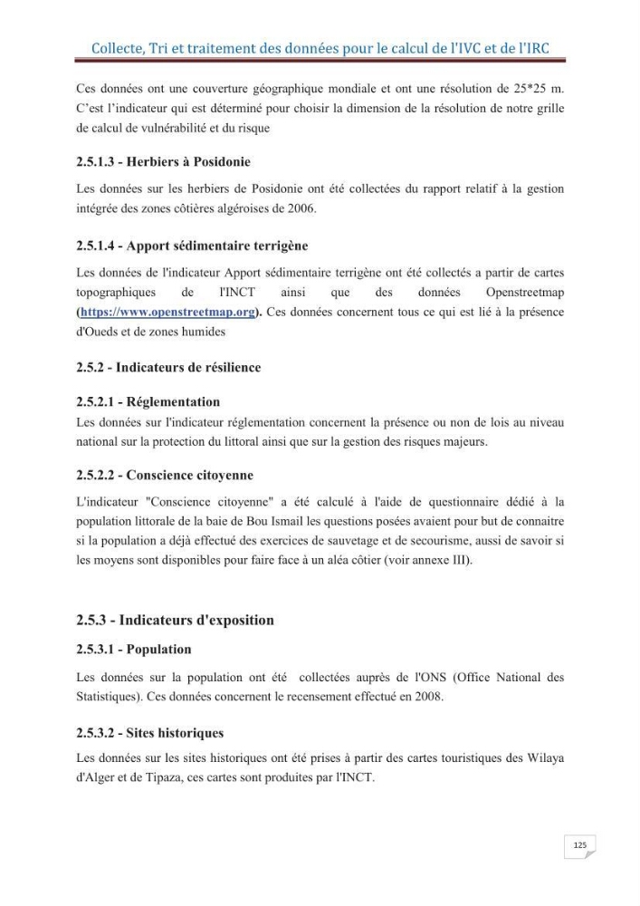 Indice de vulnérabilité et de risque côtier pour l\'évaluation du risque d\'érosin et de submerstion dans le littoral centre Algérien (cas de la baie de Bouismal )