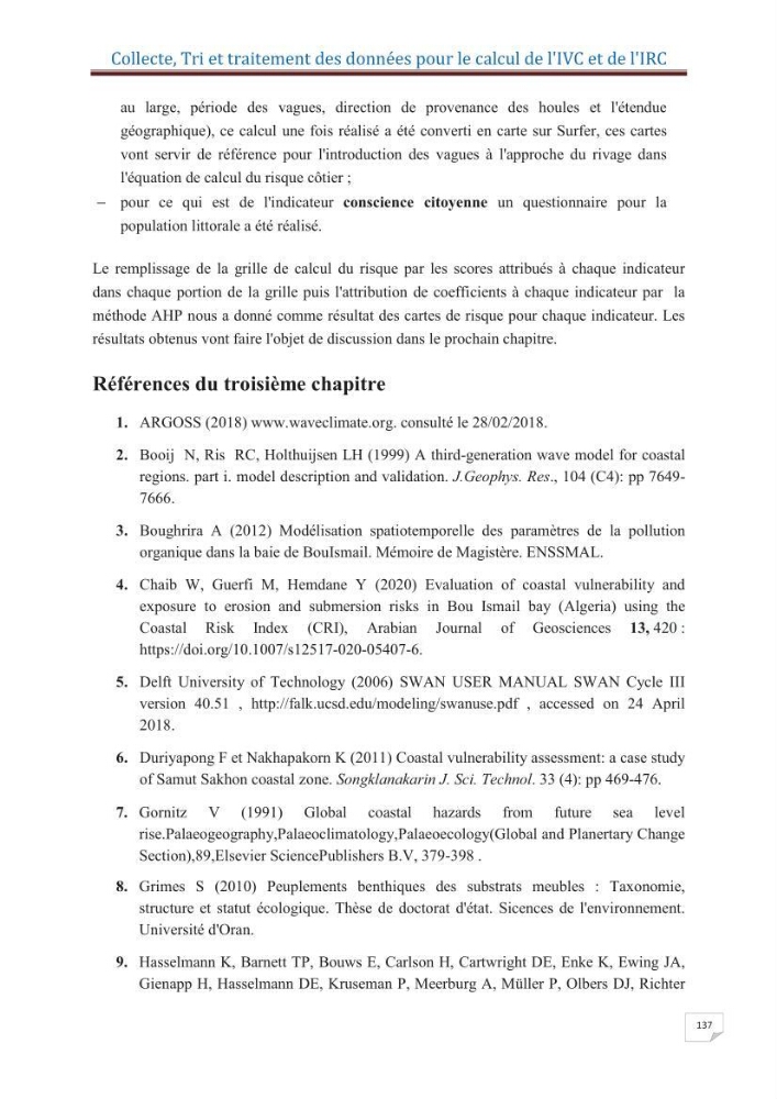 Indice de vulnérabilité et de risque côtier pour l\'évaluation du risque d\'érosin et de submerstion dans le littoral centre Algérien (cas de la baie de Bouismal )