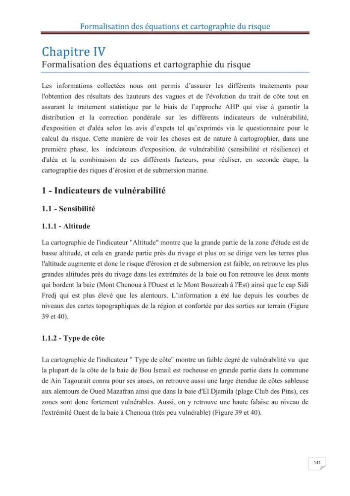 Indice de vulnérabilité et de risque côtier pour l\'évaluation du risque d\'érosin et de submerstion dans le littoral centre Algérien (cas de la baie de Bouismal )