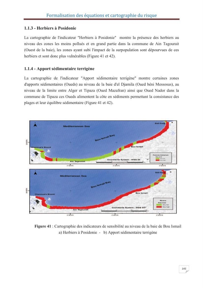 Indice de vulnérabilité et de risque côtier pour l\'évaluation du risque d\'érosin et de submerstion dans le littoral centre Algérien (cas de la baie de Bouismal )