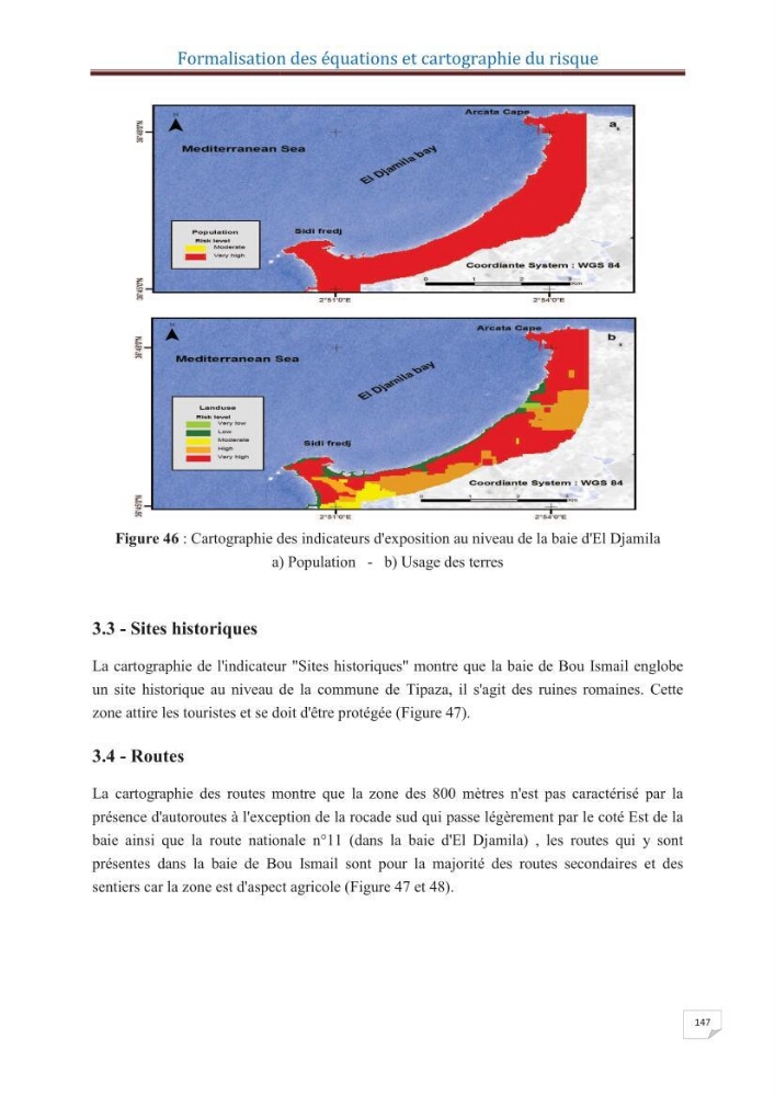 Indice de vulnérabilité et de risque côtier pour l\'évaluation du risque d\'érosin et de submerstion dans le littoral centre Algérien (cas de la baie de Bouismal )