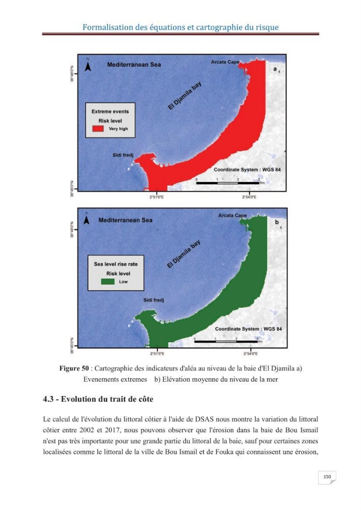 Indice de vulnérabilité et de risque côtier pour l\'évaluation du risque d\'érosin et de submerstion dans le littoral centre Algérien (cas de la baie de Bouismal )
