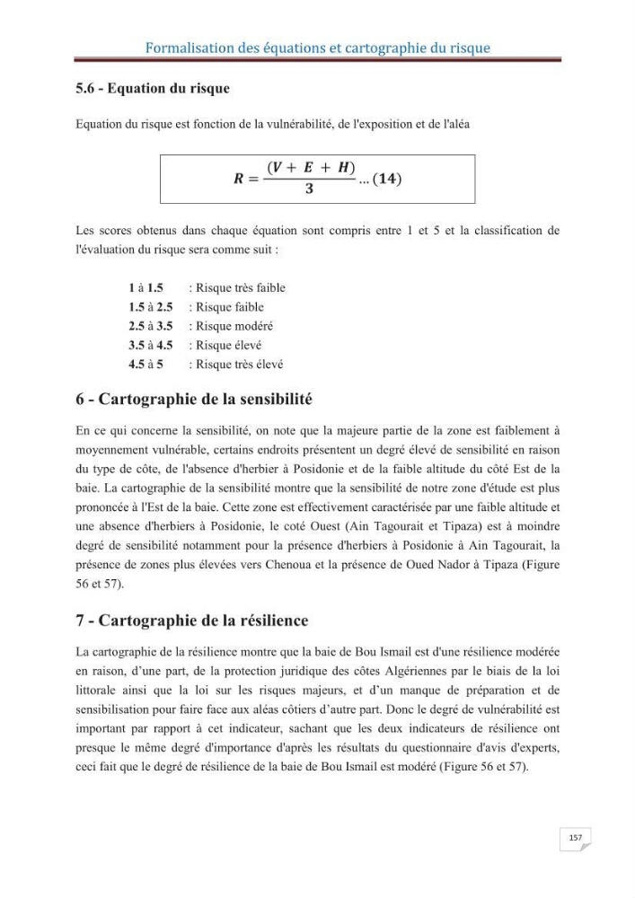 Indice de vulnérabilité et de risque côtier pour l\'évaluation du risque d\'érosin et de submerstion dans le littoral centre Algérien (cas de la baie de Bouismal )
