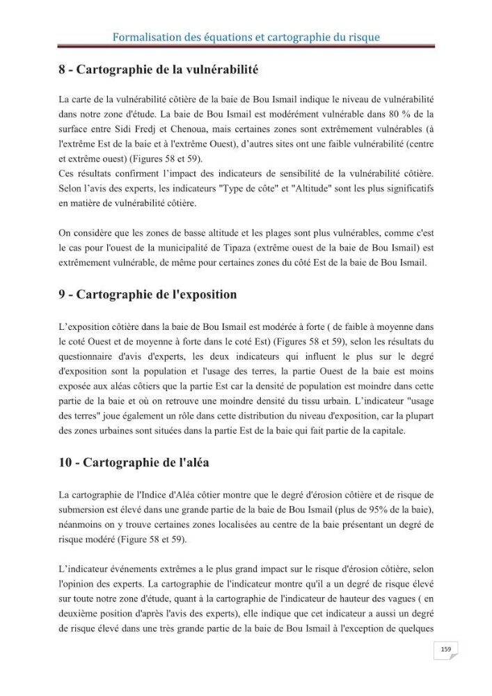 Indice de vulnérabilité et de risque côtier pour l\'évaluation du risque d\'érosin et de submerstion dans le littoral centre Algérien (cas de la baie de Bouismal )