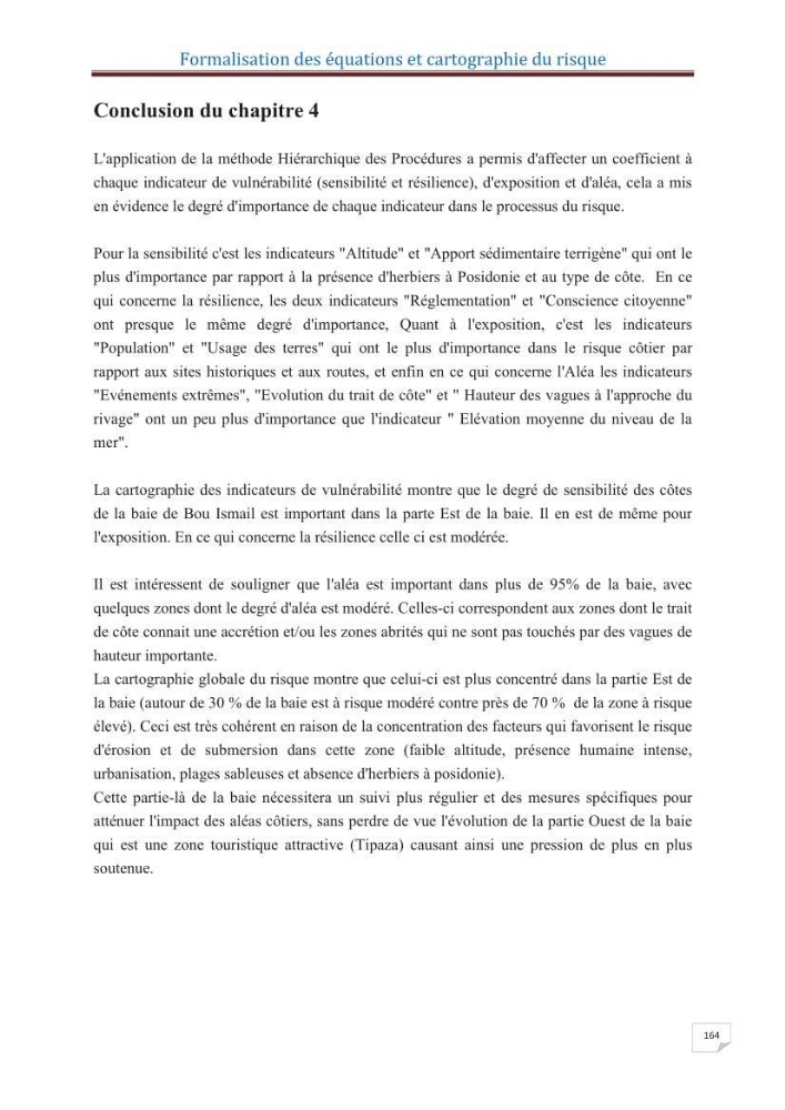 Indice de vulnérabilité et de risque côtier pour l\'évaluation du risque d\'érosin et de submerstion dans le littoral centre Algérien (cas de la baie de Bouismal )