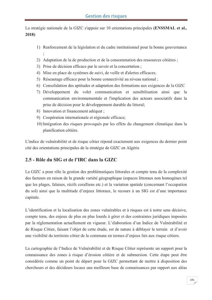 Indice de vulnérabilité et de risque côtier pour l\'évaluation du risque d\'érosin et de submerstion dans le littoral centre Algérien (cas de la baie de Bouismal )