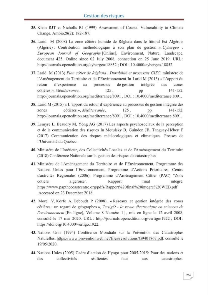 Indice de vulnérabilité et de risque côtier pour l\'évaluation du risque d\'érosin et de submerstion dans le littoral centre Algérien (cas de la baie de Bouismal )