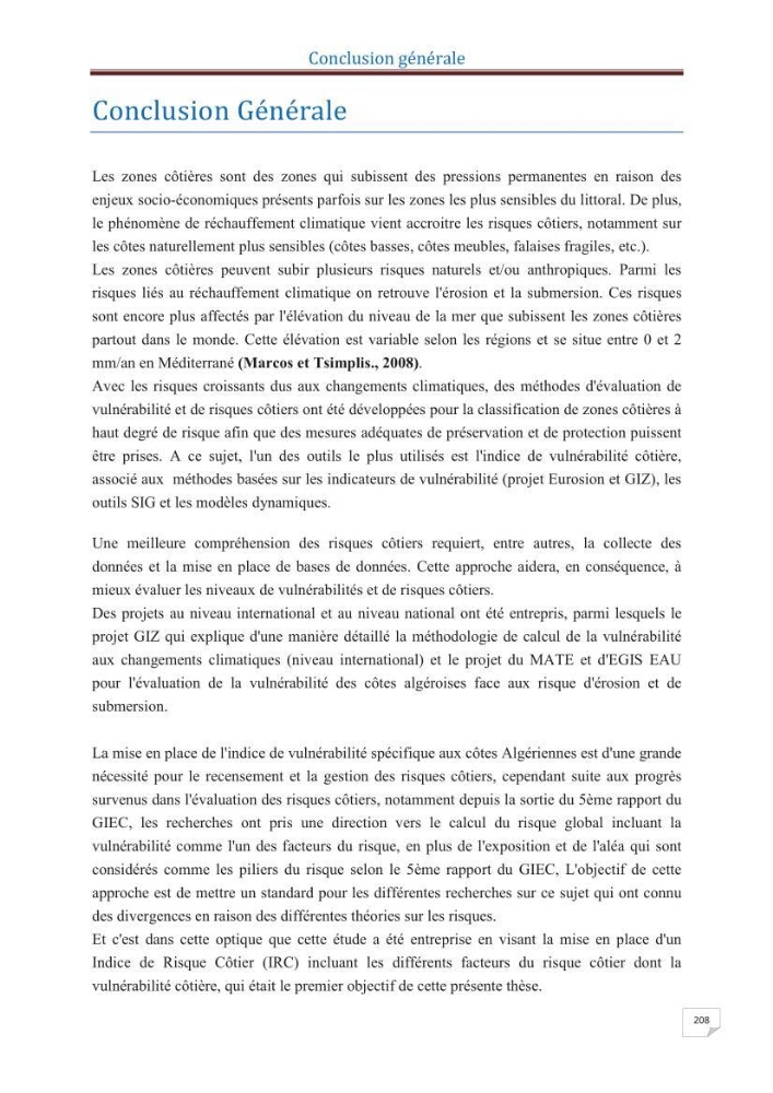 Indice de vulnérabilité et de risque côtier pour l\'évaluation du risque d\'érosin et de submerstion dans le littoral centre Algérien (cas de la baie de Bouismal )