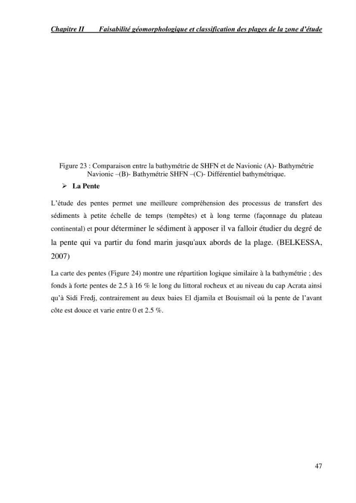 Etude de faisabilité de rechargement artificiel des plages de la côte Ouest-Algéroise