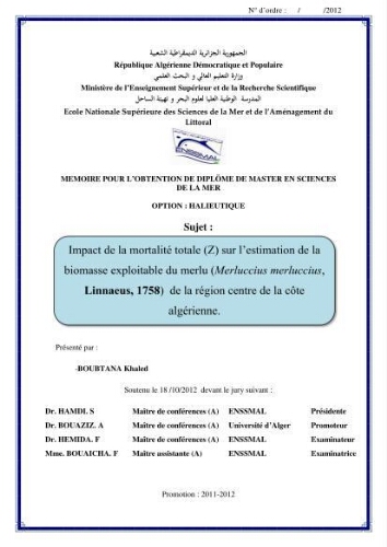 Impact de la mortalité totale (Z) sur l'estimation de la biomasse exploitable du merlu (Merluccius merluccius, Linnaeus, 1758) de la région centre de la côte algérienne: Impact de la mortalité totale (Z) sur l'estimation de la biomasse exploitable du merlu (Merluccius merluccius, Linnaeus, 1758) de la région centre de la côte algérienne: