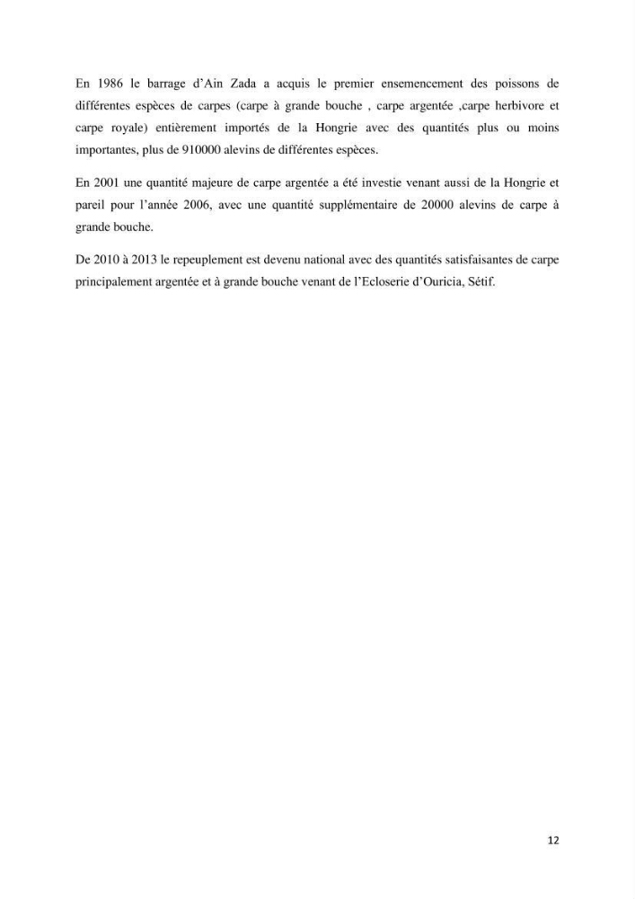 Estimation de niveau d\'exploitation de la ressource halieutique dans le barrage d\'Ain Zada: