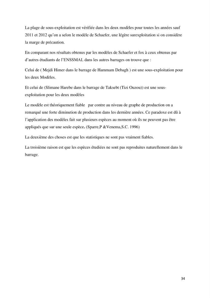 Estimation de niveau d\'exploitation de la ressource halieutique dans le barrage d\'Ain Zada: