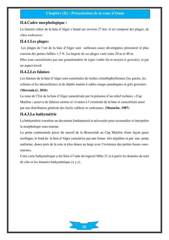 Influence de promontoire rocheux (cap Matifou) sur les processus hydrosédimentaire de la plage Tamenfoust-Est