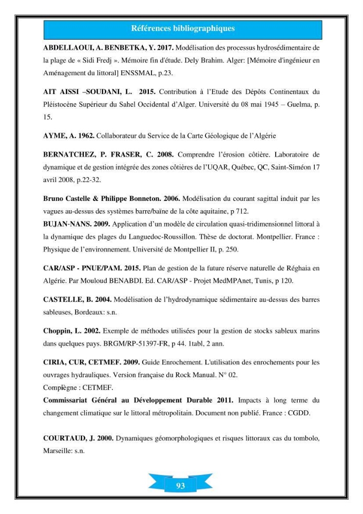 Influence de promontoire rocheux (cap Matifou) sur les processus hydrosédimentaire de la plage Tamenfoust-Est