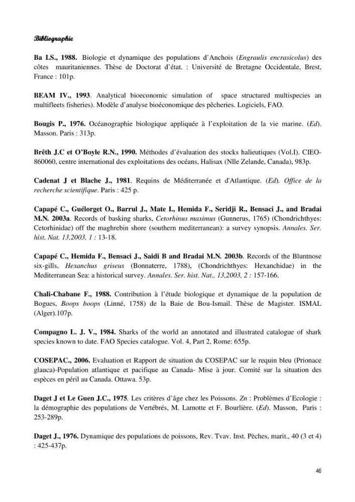 Contribution à l\'étude de la systématique et de l\'exploitation de quelques requins pélagiques du bassin Algérien