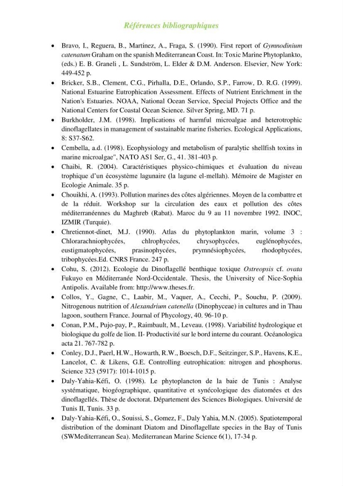 Contribution a l\'étude du phytoplancton toxique et/ou nuisible au niveau d\'une ferme conchylicole: cas de la ferme \"Orcamarine\" Ain Taya