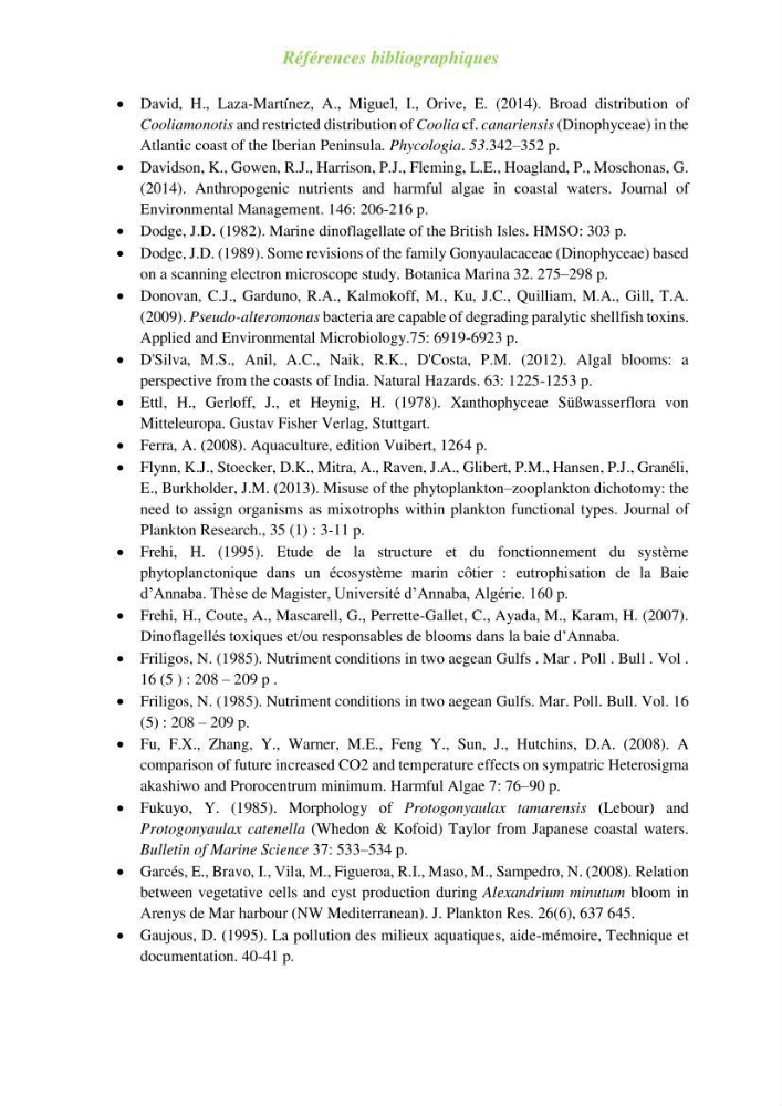 Contribution a l\'étude du phytoplancton toxique et/ou nuisible au niveau d\'une ferme conchylicole: cas de la ferme \"Orcamarine\" Ain Taya