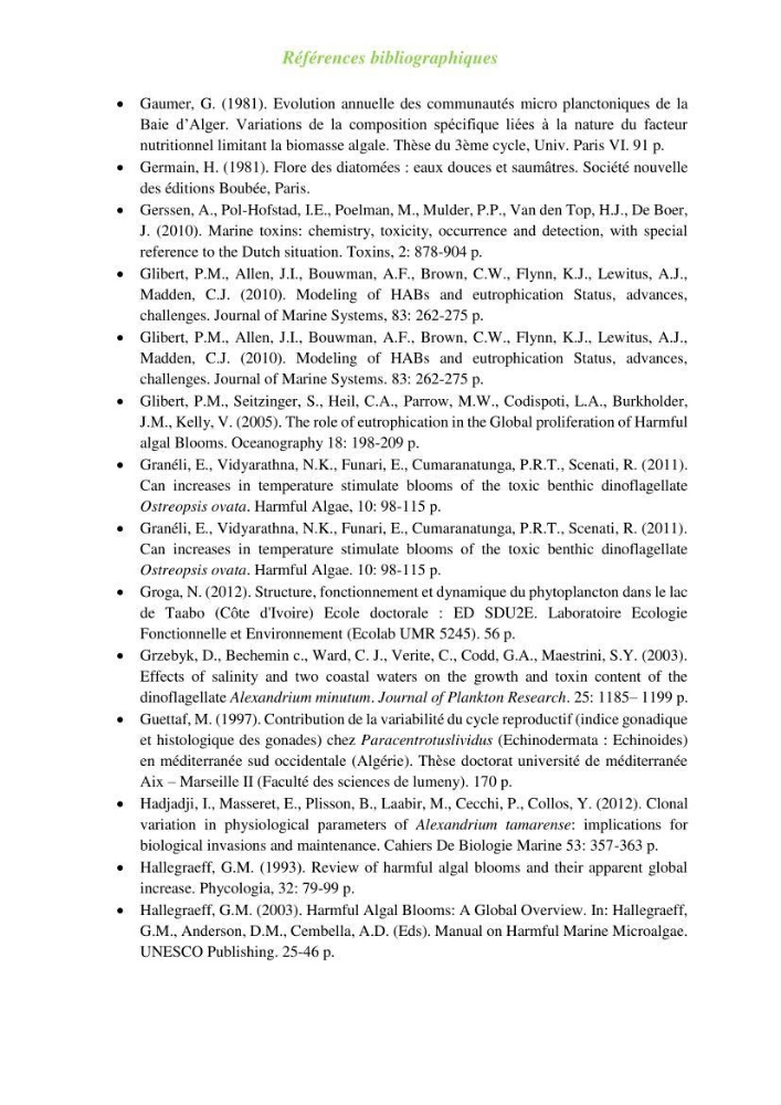 Contribution a l\'étude du phytoplancton toxique et/ou nuisible au niveau d\'une ferme conchylicole: cas de la ferme \"Orcamarine\" Ain Taya